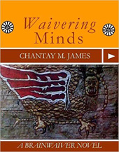 Waivering Minds: A Brainwaiver Novel